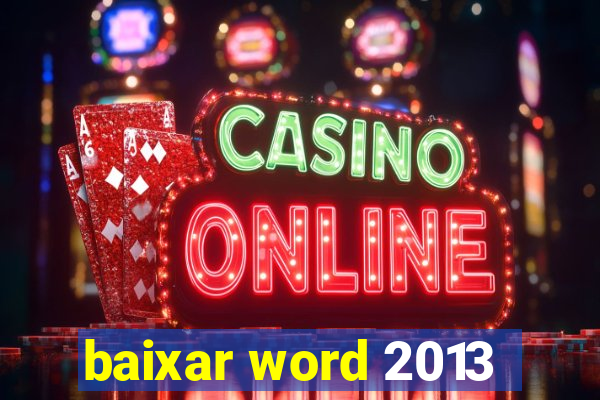 baixar word 2013